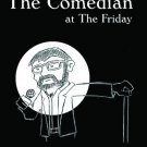 The Comedian at the Friday [DVD] [2016]