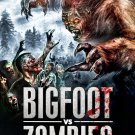 Bigfoot vs. Zombies [DVD] [2016]