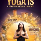 Yoga Is [DVD] [2011]
