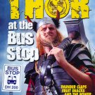 Thor at the Bus Stop [DVD] [2009]