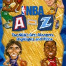 NBA: A-Z - The NBA's Best Bloopers, Highlights and Hijinx [DVD] [2010]