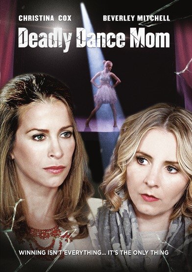 Deadly Dance Mom [DVD] [2017]