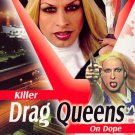 Killer Drag Queens on Dope [DVD] [2003]