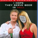I Hope They Serve Beer in Hell [Blu-ray] [2009]