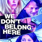 We Don't Belong Here [DVD] [2017]