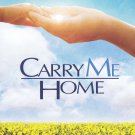 Carry Me Home [DVD] [2003]