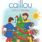 Caillou: Caillou's Holidays [DVD]