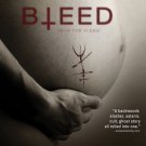 Bleed [DVD] [2016]