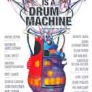 The Heart Is A Drum Machine [DVD]