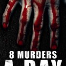 8 Murders a Day [DVD] [2011]