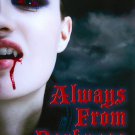 Always from Darkness [DVD] [2011]