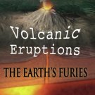 The Earth's Furies: Volcanic Eruptions [DVD] [2017]