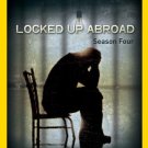 Locked Up Abroad: Season 4 [2 Discs] [DVD]