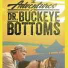 The Adventures of Dr. Buckeye Bottoms: Season 2 [DVD]