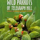 The Wild Parrots of Telegraph Hill [2 Discs] [Collector's Edition] [DVD] [2004]