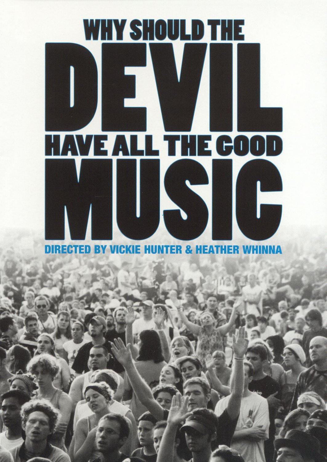 Why Should the Devil Have all the Good Music? [DVD] [2004]
