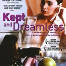 Kept and Dreamless [DVD] [2005]