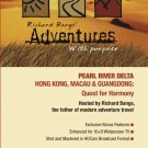 Richard Bangs' Adventures with Purpose: Pearl River Delta - Hong Kong, Macau & Guangdong [DVD]