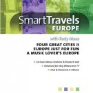 Smart Travels Europe: Four Great Cities II/Europe Just For Fun/A Music Lover's Europe [DVD]