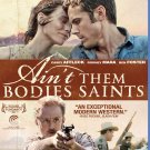 Ain't Them Bodies Saints [Blu-ray] [2013]