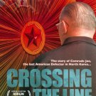 Crossing the Line [DVD] [2006]