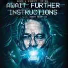 Await Further Instructions [Blu-ray] [2018]