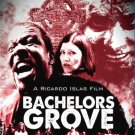 Bachelors Grove [Blu-ray] [2014]