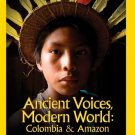 Ancient Voices, Modern World: Colombia & Amazon [DVD]