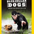 Blue Collar Dogs [DVD]