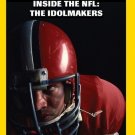 Inside the NFL: The Idolmakers [DVD]