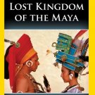 Lost Kingdom of the Maya [DVD]