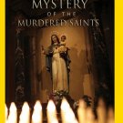 Mystery of the Murdered Saints [DVD]