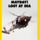 National Geographic: Mayday! Lost at Sea [DVD]
