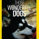 National Geographic: Those Wonderful Dogs [DVD] [1989]