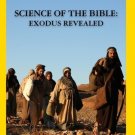 Science of the Bible: Exodus Revealed [DVD]