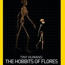 Tiny Humans: The Hobbits of Flores [DVD]