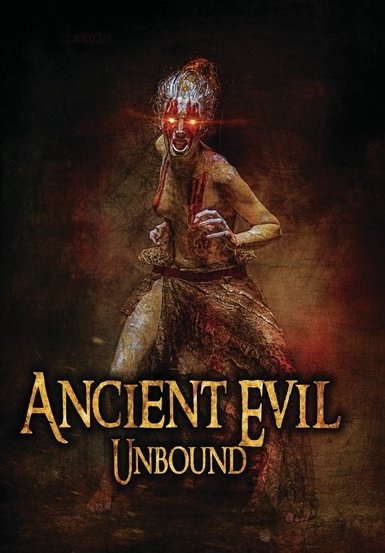 Ancient Evil Unbound [DVD] [2018]