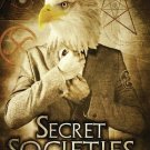Secret Societies: Belief Systems of the Ruling Elite [DVD] [2018]