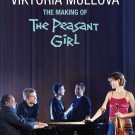 The Making of The Peasant Girl [DVD]
