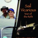 Sail Vicarious: Vol. 2 - Year of the Refit [DVD]