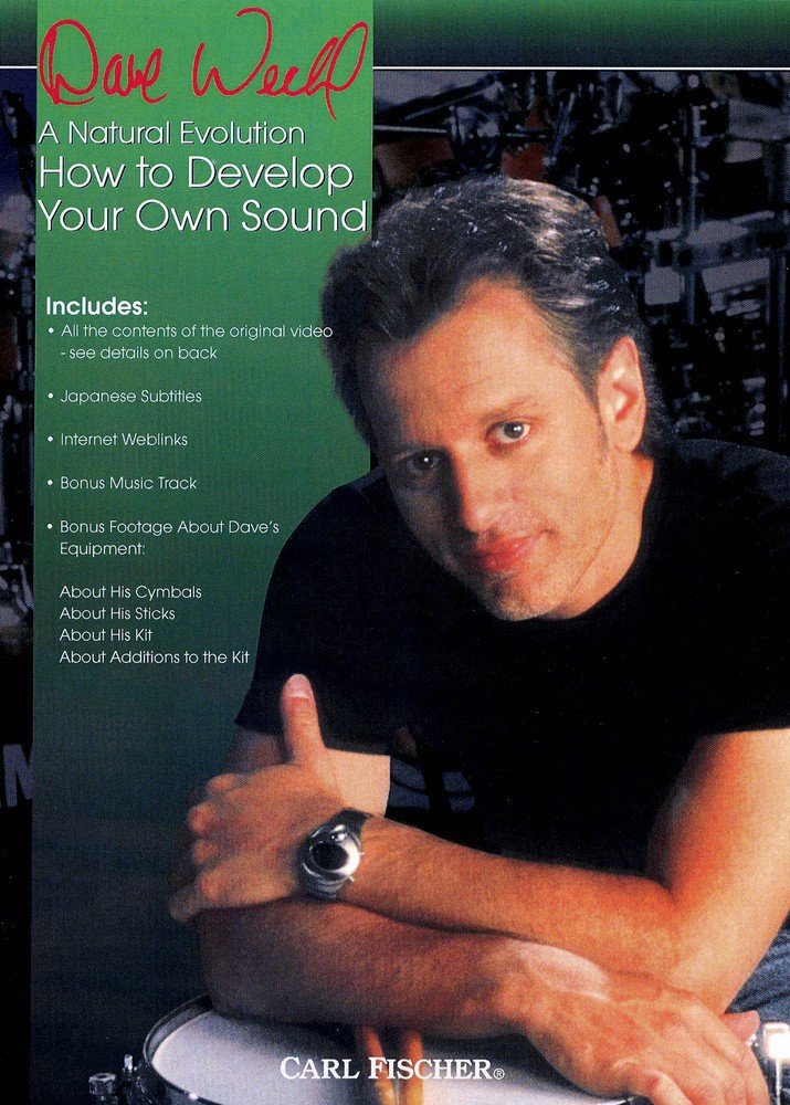 Dave Weckl - A Natural Evolution: How to Develop Your Own Sound [DVD] [Eng/Jap] [2001]