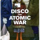 Disco & Atomic War [DVD] [2009]