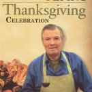 Jacques Pepin's Thanksgiving Celebration [DVD]