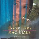 Travellers and Magicians [DVD] [2003]