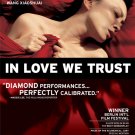 In Love We Trust [DVD] [2008]