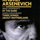 One Day in the Life of Andrei Arsenevich/Three Songs About Motherland/In the Dark [DVD]