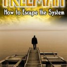 Freeman: How to Escape the System [DVD]
