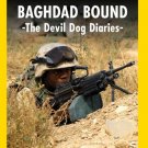 Baghdad Bound: Devil Dog Diaries [DVD]