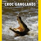Croc Ganglands [DVD]