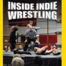 Inside Indie Wrestling [DVD]